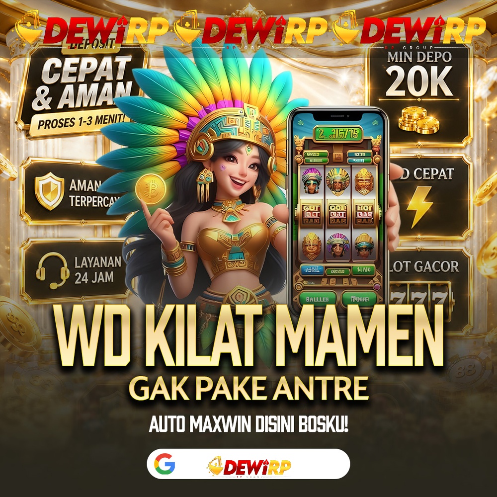DEWIRP: Bonus Melimpah Menanti Di Balik Platform Modern Game Kekinian